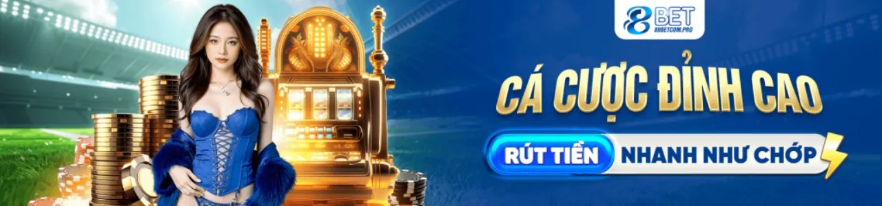 Trò Chơi Xèng 8s Chính Thức